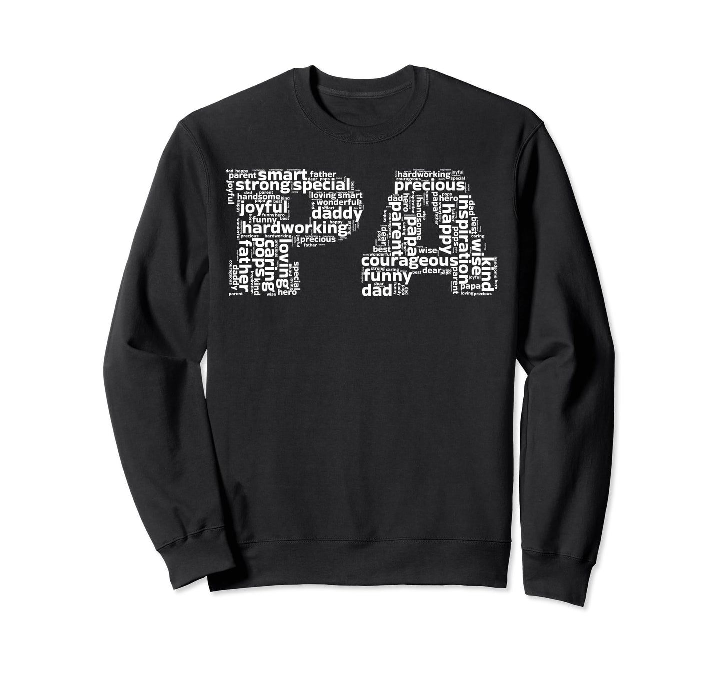 Pa Dad Papa Husband Father Sweatshirt - Fun Novelty Design for Adults - T-Shirt, Sweatshirt, Hoodie