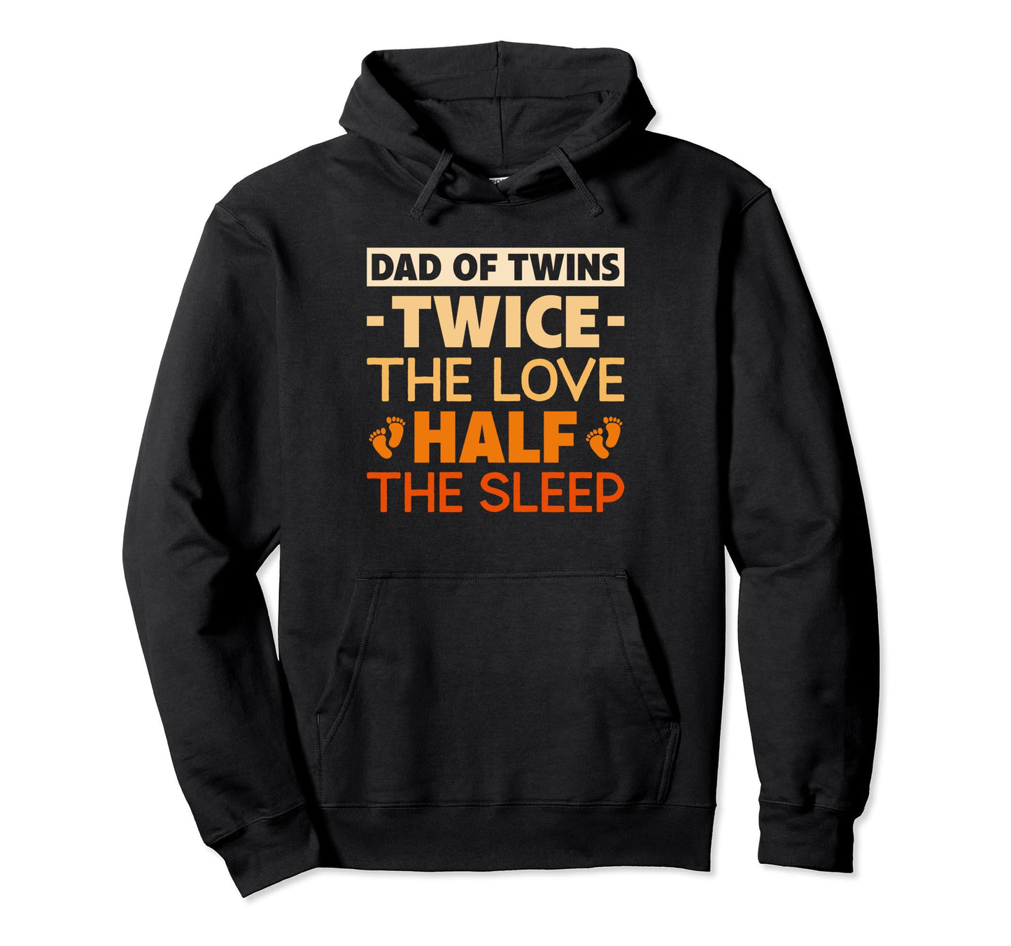 Dad Twins Twice Love Half Sleep Twin Dad Hoodie - Novelty Apparel Men Women - T-Shirt, Sweatshirt, Hoodie
