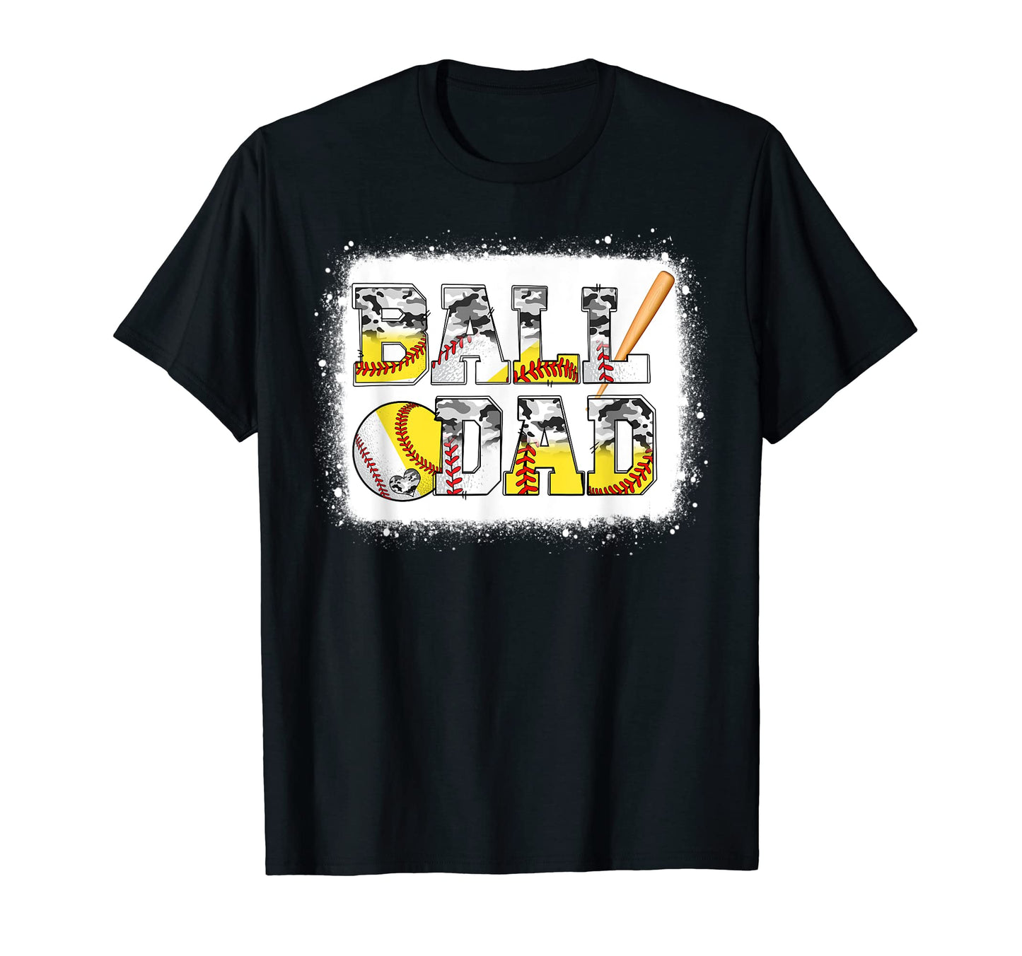 Ball Dad Softball Dad Baseball Dad T-Shirt - Fun Novelty Design Men Women - T-Shirt, Sweatshirt, Hoodie