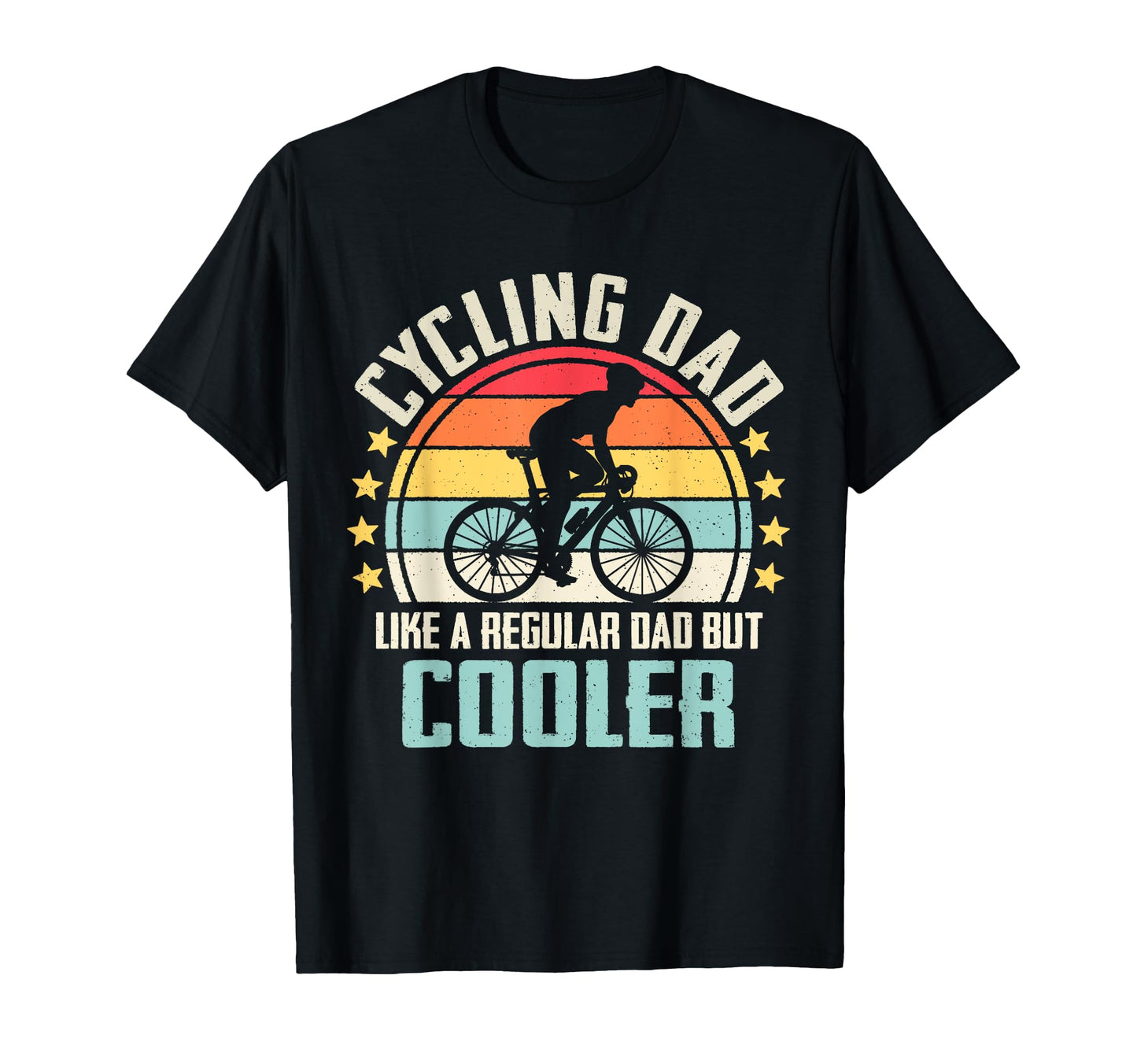 Cycling Dad Like Regular Dad But Cooler T-Shirt - Graphic Print Unisex - T-Shirt, Sweatshirt, Hoodie