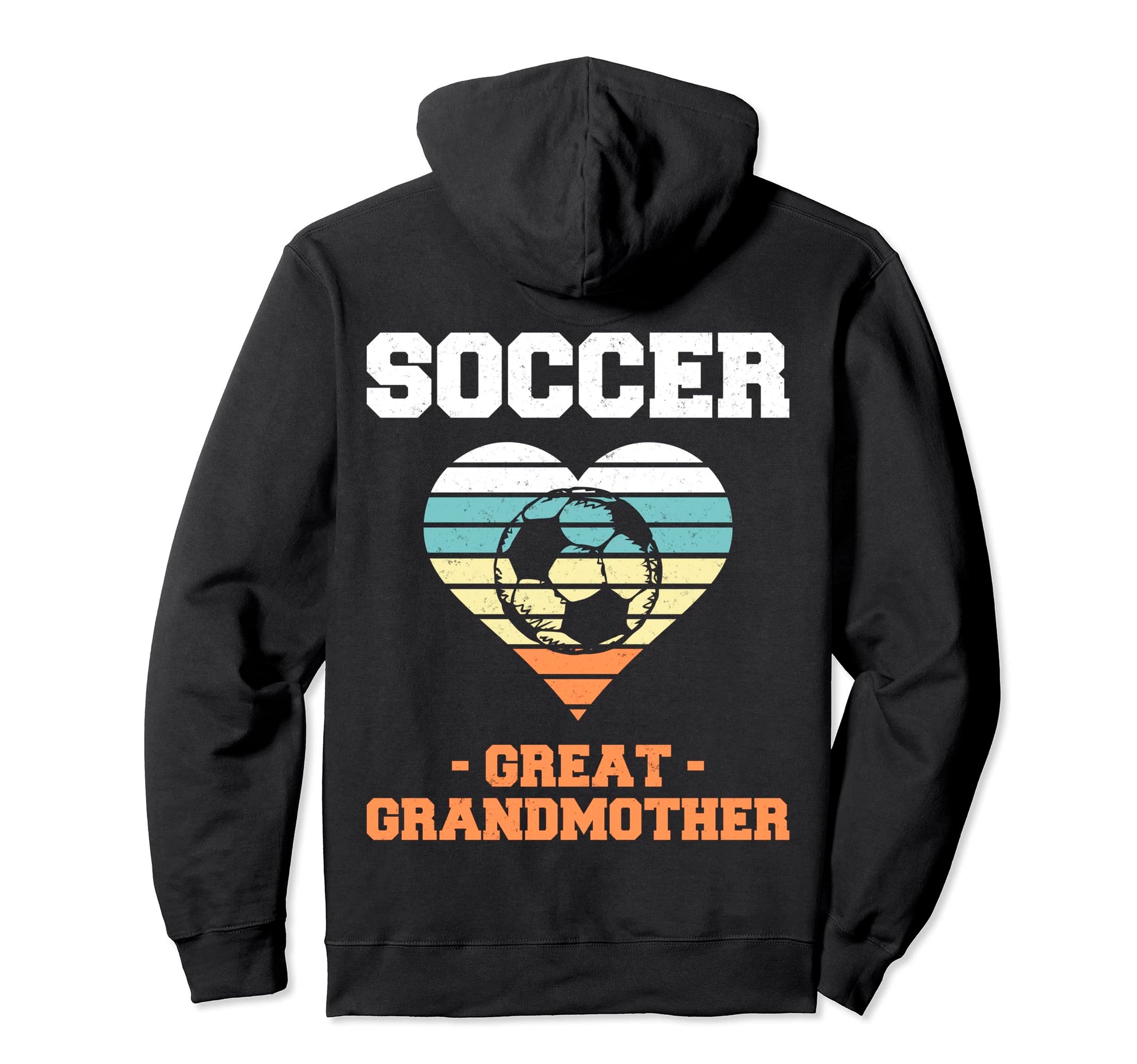 Soccer Great Grandmother Family Hoodie - Custom Art Print for Adults - T-Shirt, Sweatshirt, Hoodie