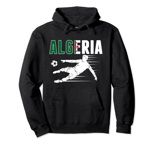 Algeria Soccer Fans Jersey Algerian Hoodie - Trendy Graphic Unisex - T-Shirt, Sweatshirt, Hoodie