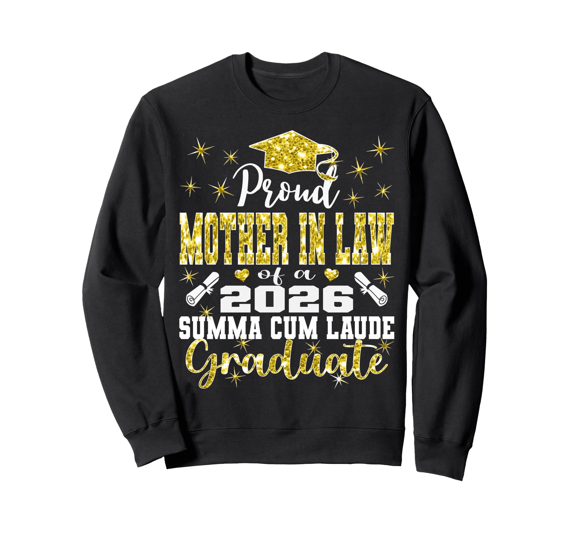 Proud Mother Law 2026 Summa Cum Laude Sweatshirt - Graphic Print Men Women - T-Shirt, Sweatshirt, Hoodie