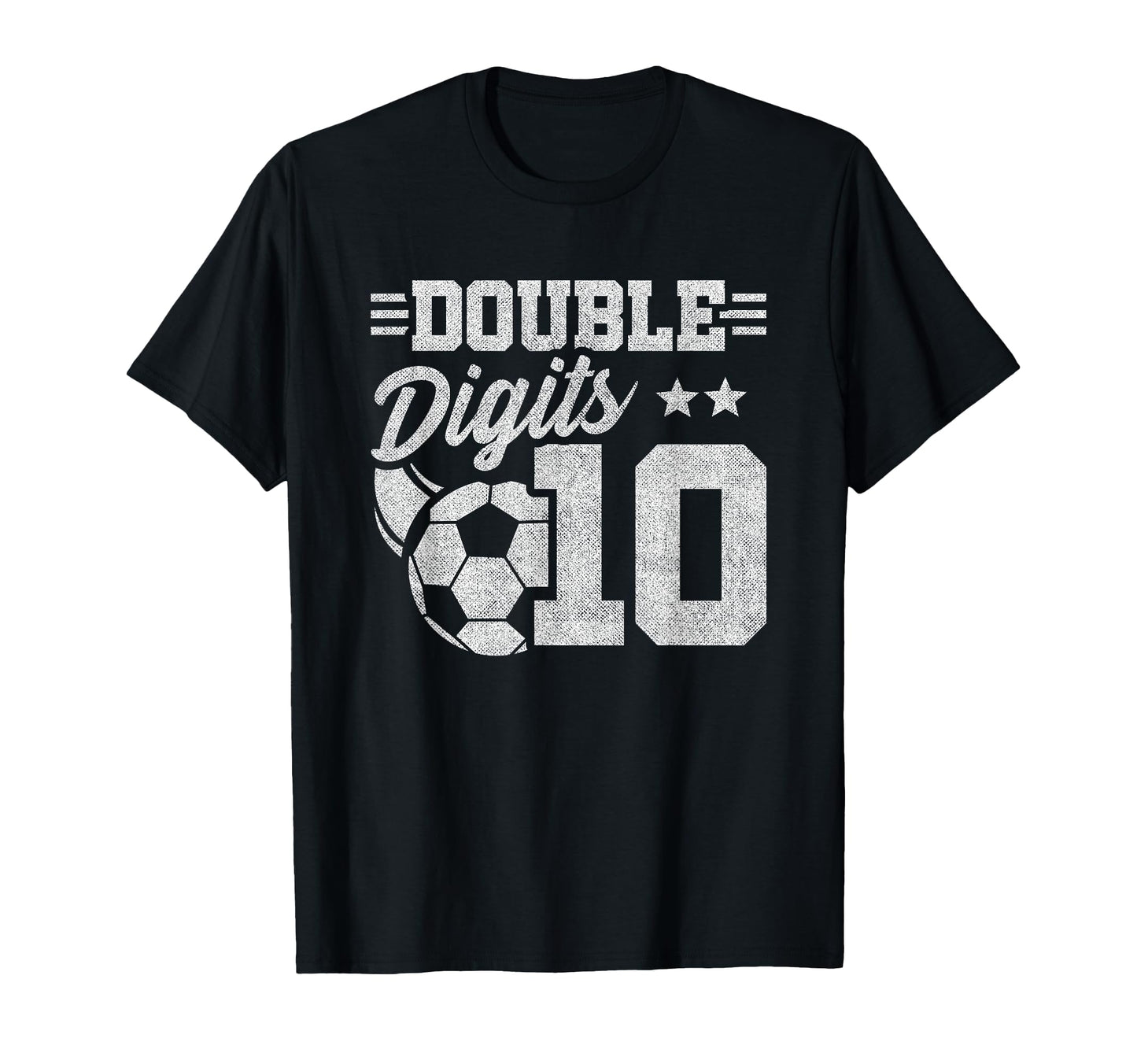 10Th Birthday Double Digits Soccer 10 T-Shirt - Streetwear Style Unisex - T-Shirt, Sweatshirt, Hoodie