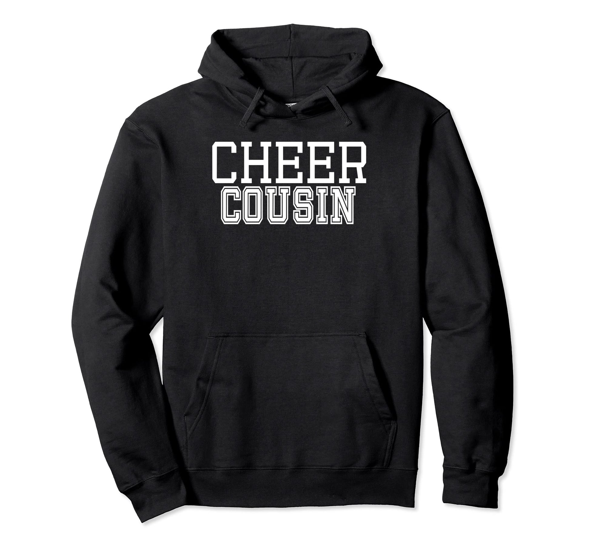 Cheer Cousin Proud Cheerleading Cousin Hoodie - Streetwear Style Unisex - T-Shirt, Sweatshirt, Hoodie