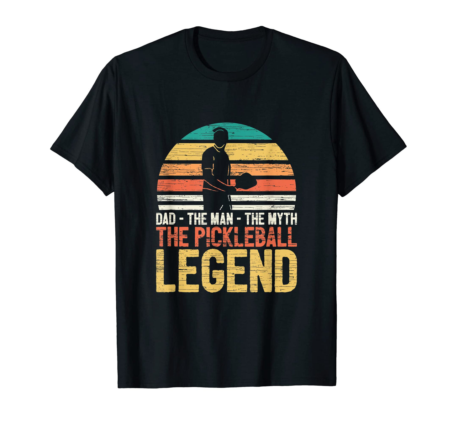 Mens Pickleball Dad Myth Legend T-Shirt - Minimalist Print for Adults - T-Shirt, Sweatshirt, Hoodie