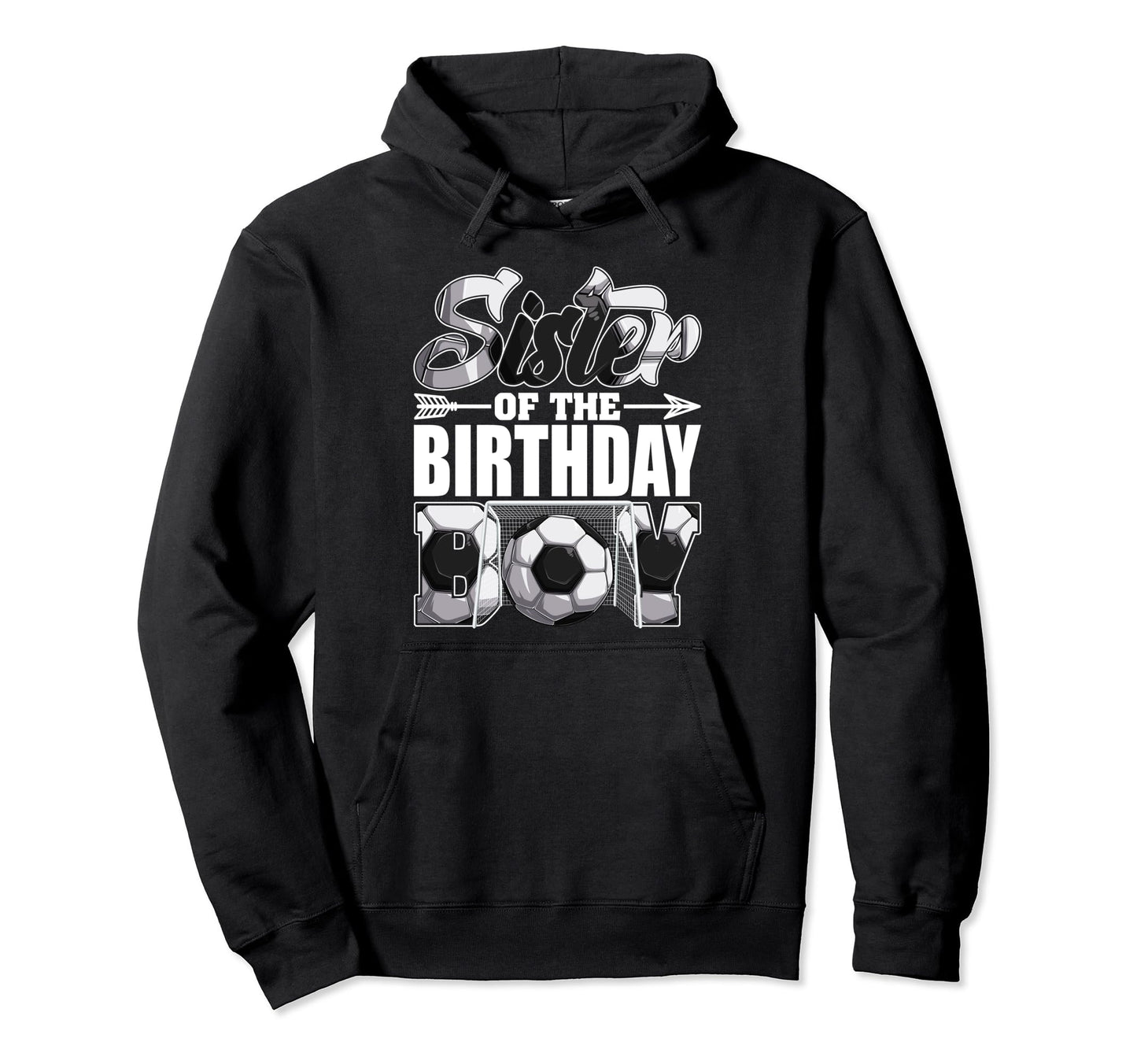 Sister Birthday Soccer Matching Family Hoodie - Custom Art Print Unisex - T-Shirt, Sweatshirt, Hoodie