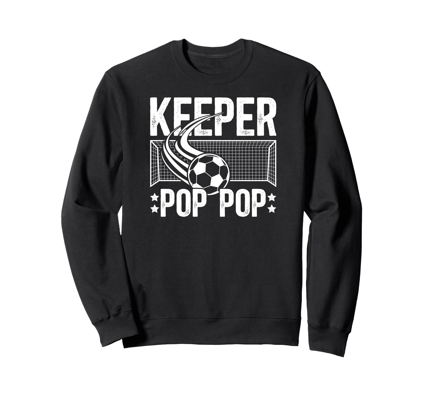 Soccer Keeper Pop Pop Soccer Sweatshirt - Streetwear Style for Adults - T-Shirt, Sweatshirt, Hoodie
