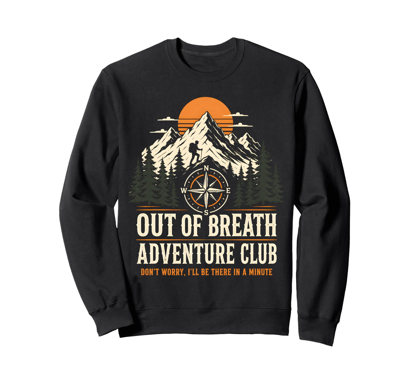 Out Breath Adventure Club Funny Sweatshirt - Trendy Graphic for Adults - T-Shirt, Sweatshirt, Hoodie