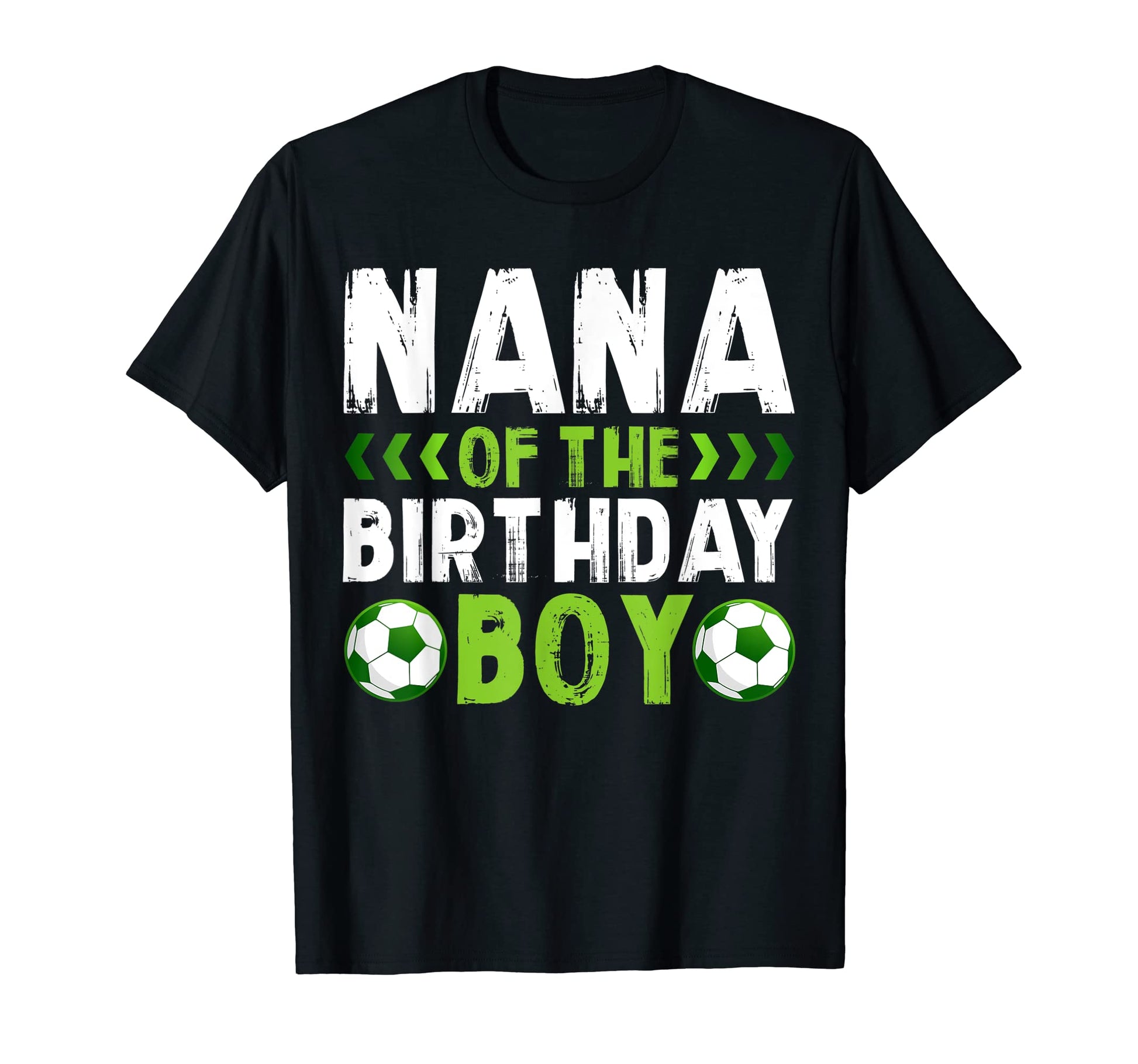 Nana Birthday Soccer Player Matching T-Shirt - Casual Everyday Wear Unisex - T-Shirt, Sweatshirt, Hoodie
