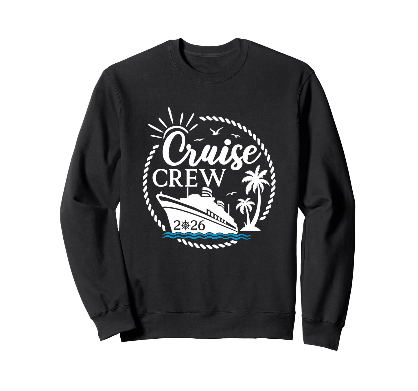Cruise Crew 2026 Summer Vacation Sweatshirt - Novelty Apparel Unisex - T-Shirt, Sweatshirt, Hoodie