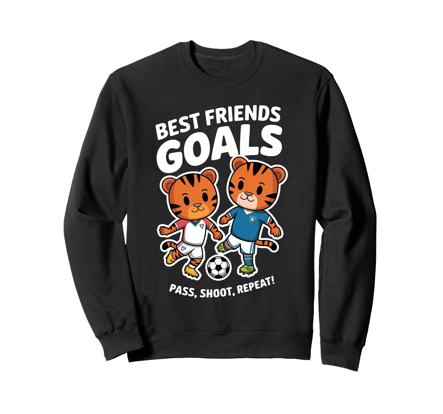 Best Friends Goal Soccer Tigers Sweatshirt - Casual Everyday Wear Unisex - T-Shirt, Sweatshirt, Hoodie