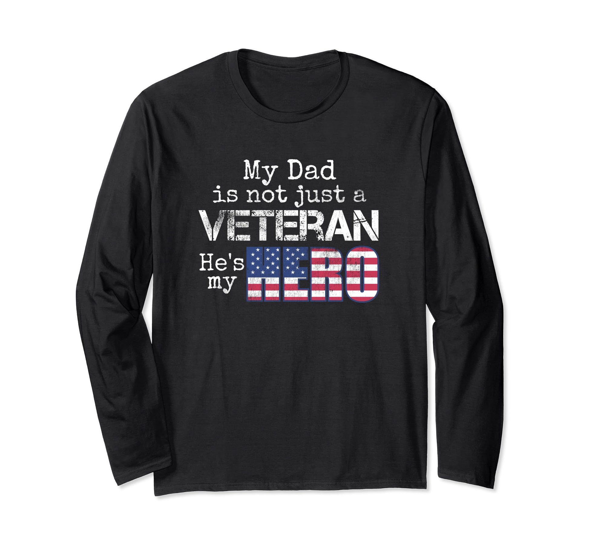 Military Family Veteran My Dad Us T-Shirt - Fun Novelty Design for Adults - T-Shirt, Sweatshirt, Hoodie