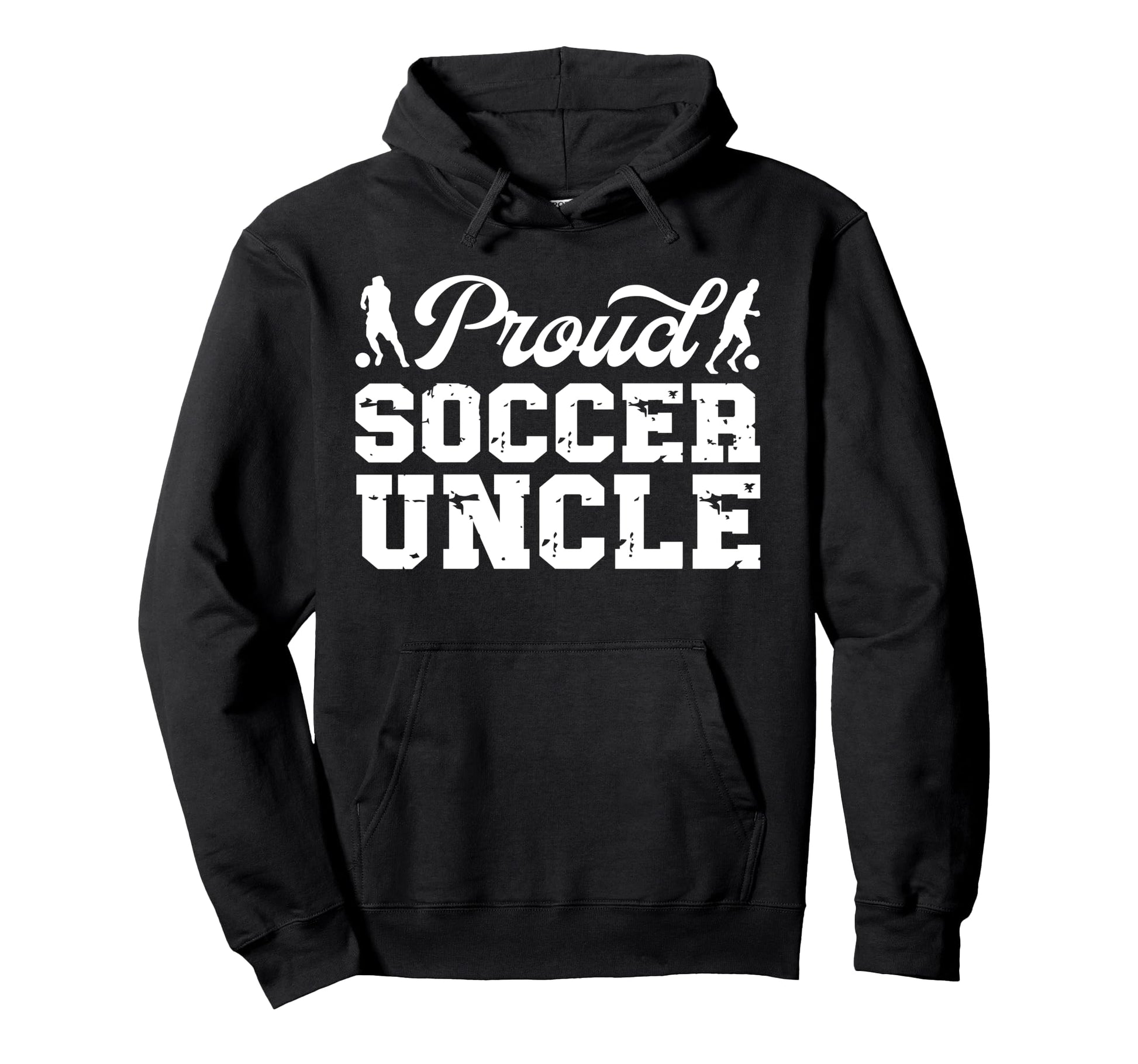 Soccer Uncle Best Uncle Soccer Player Hoodie - Casual Everyday Wear Unisex - T-Shirt, Sweatshirt, Hoodie