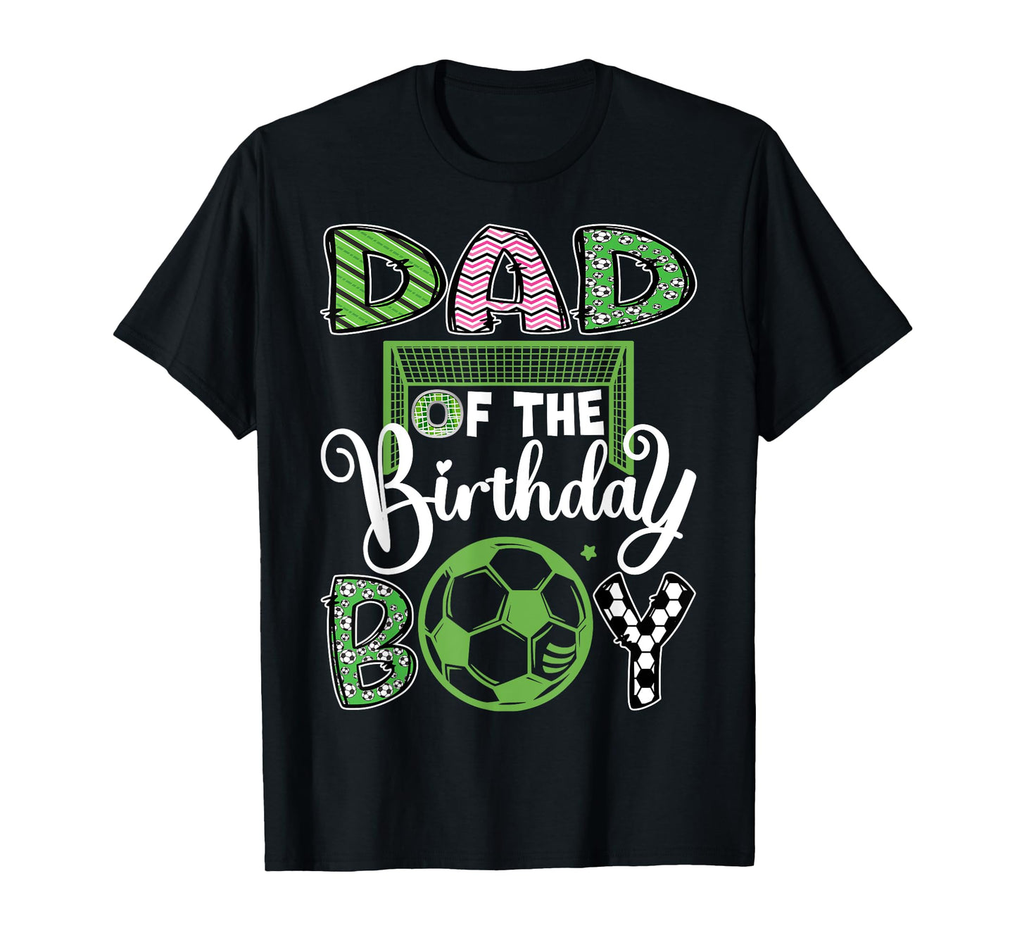 Dad Birthday Soccer Player Birthday T-Shirt - Trendy Graphic for Adults - T-Shirt, Sweatshirt, Hoodie