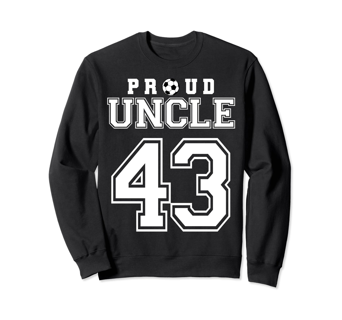 Number 43 Custom Proud Soccer Futbol Sweatshirt - Graphic Print Unisex - T-Shirt, Sweatshirt, Hoodie