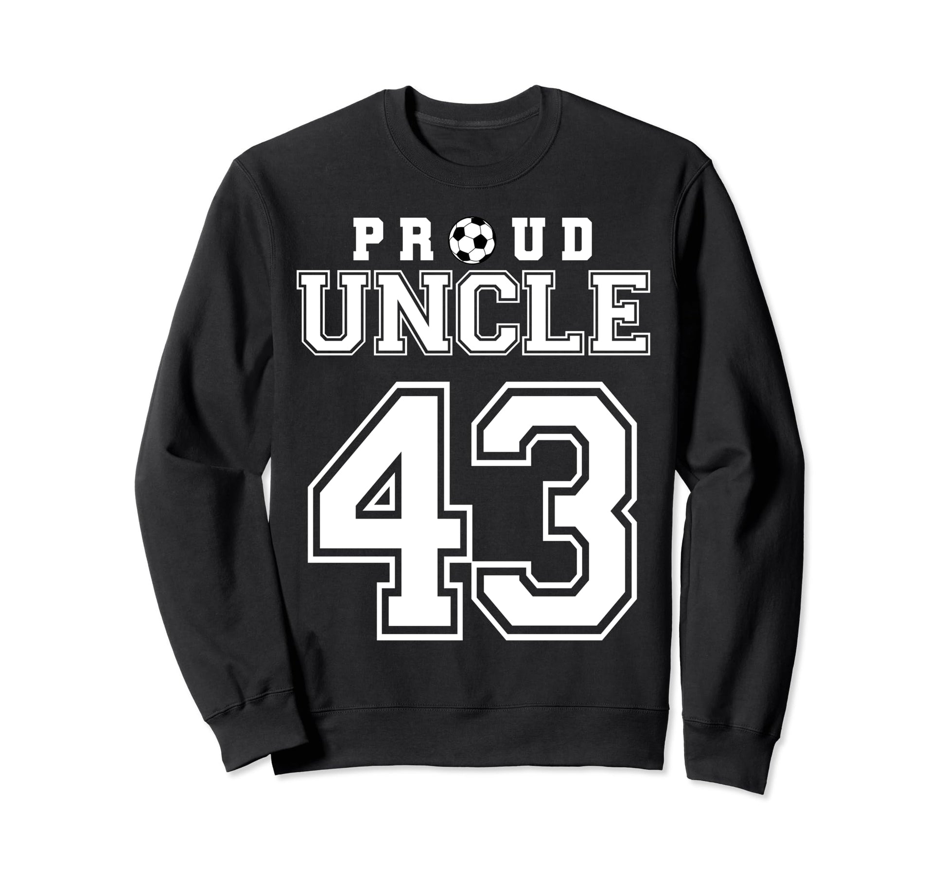 Number 43 Custom Proud Soccer Futbol Sweatshirt - Graphic Print Unisex - T-Shirt, Sweatshirt, Hoodie