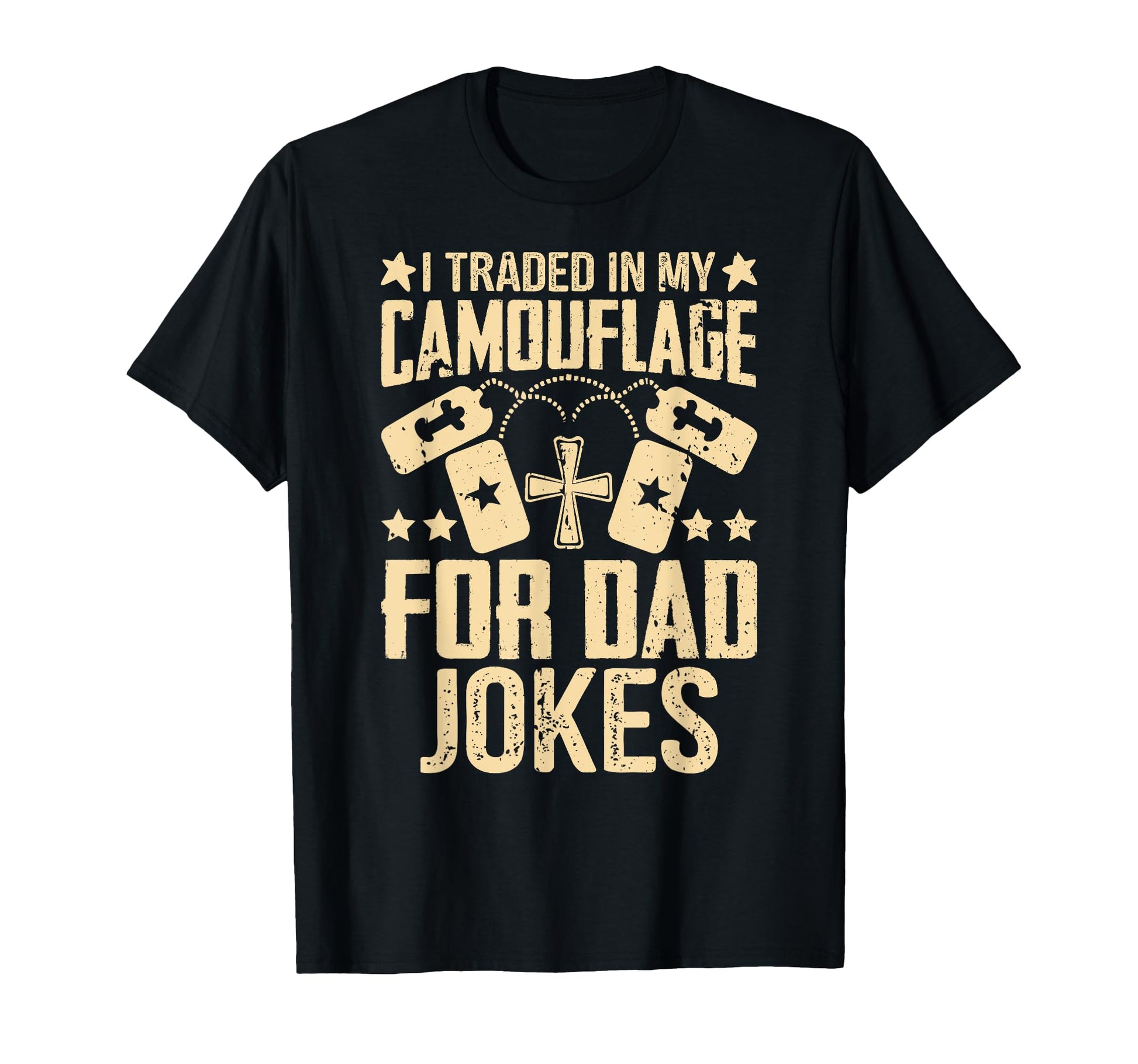 I Traded My Camouflage Dad Jokes T-Shirt - Fun Novelty Design Men Women - T-Shirt, Sweatshirt, Hoodie