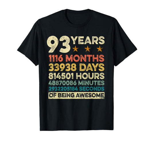 93Rd Birthday Gift 93 Years Old 1116 T-Shirt - Minimalist Print Unisex - T-Shirt, Sweatshirt, Hoodie