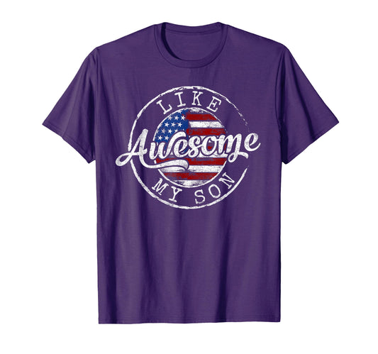 Awesome Like My Son Funny Dad Mother T-Shirt - Custom Art Print for Adults - T-Shirt, Sweatshirt, Hoodie