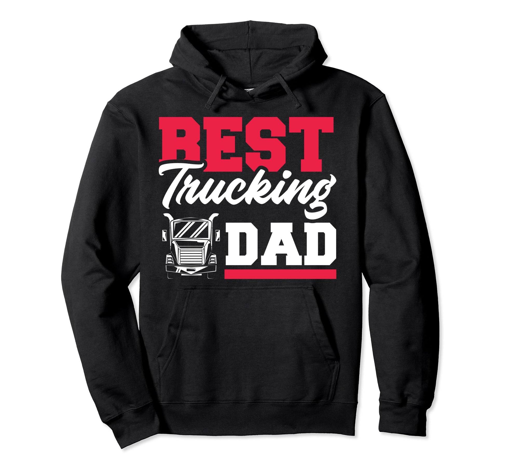 Best Trucking Dad Truck Driver Father Hoodie - Unique Graphic for Adults - T-Shirt, Sweatshirt, Hoodie