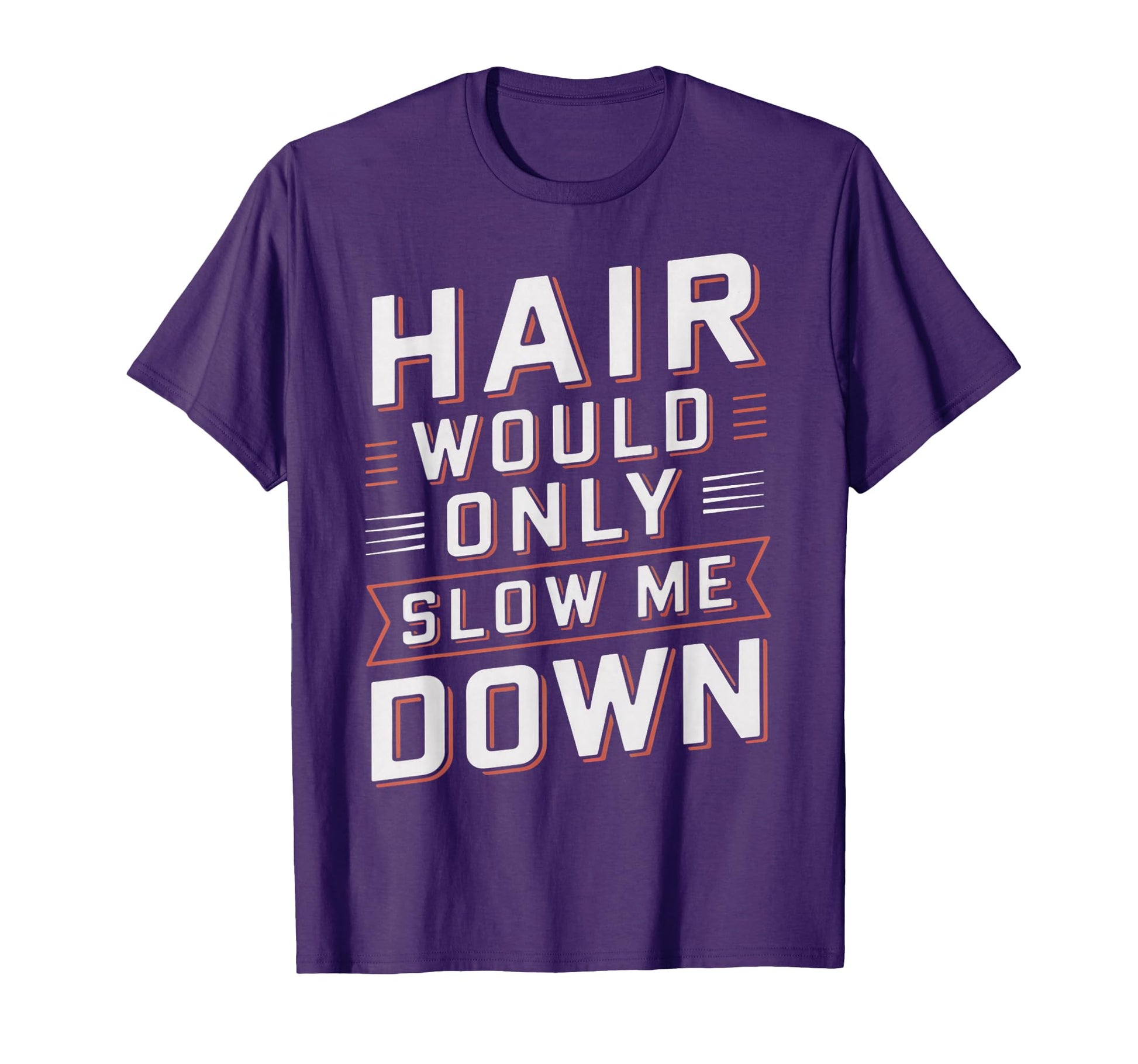 Mens Slow Me Down Bald Funny Bald Head T-Shirt - Unique Graphic Men Women - T-Shirt, Sweatshirt, Hoodie