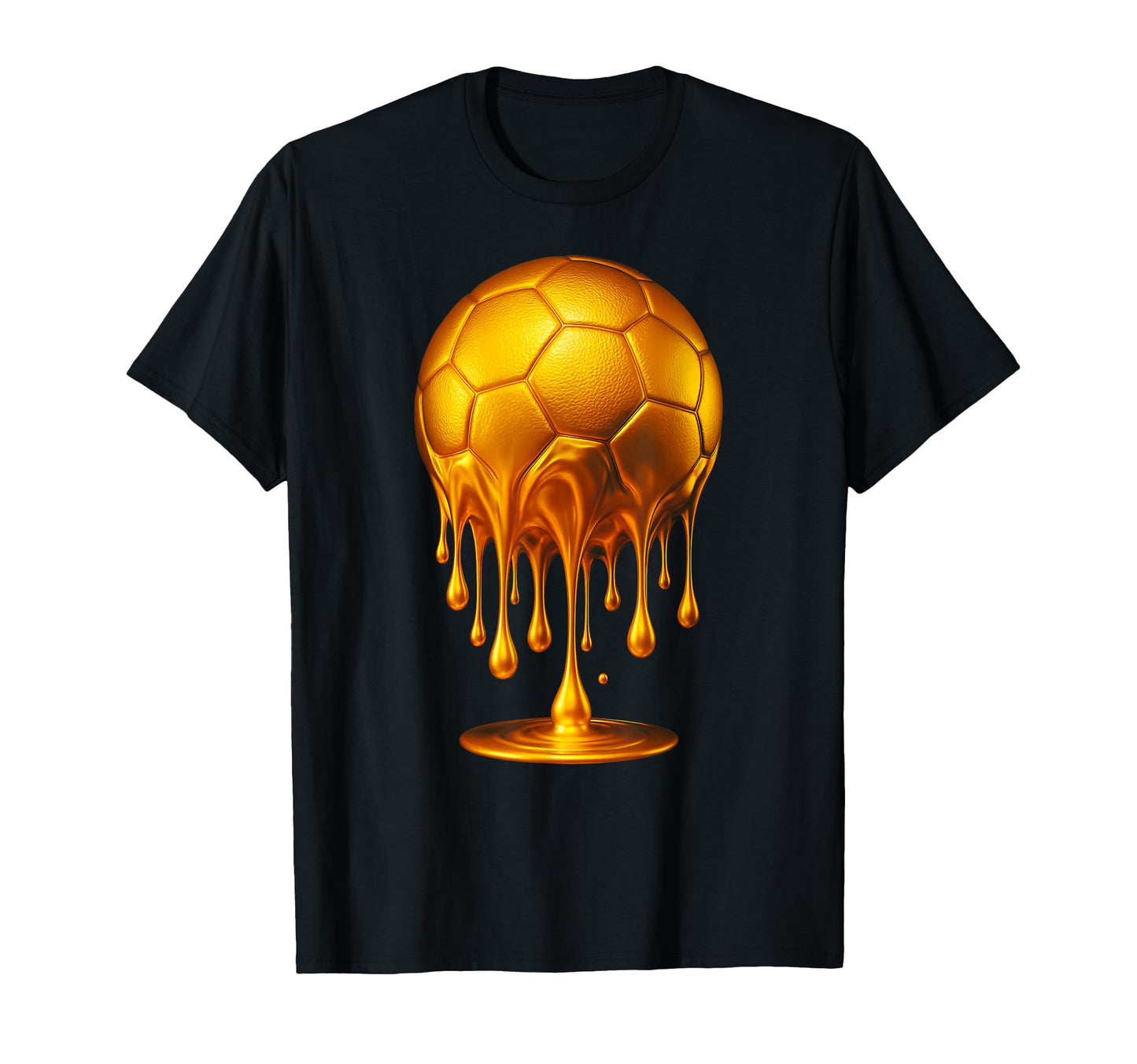 Gold Soccer Ball Dripping Gold Soccer T-Shirt - Graphic Print for Adults - T-Shirt, Sweatshirt, Hoodie