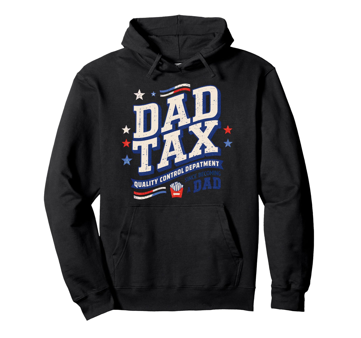 Dad Tax Definition Funny Fathers Day Hoodie - Unique Graphic for Adults - T-Shirt, Sweatshirt, Hoodie