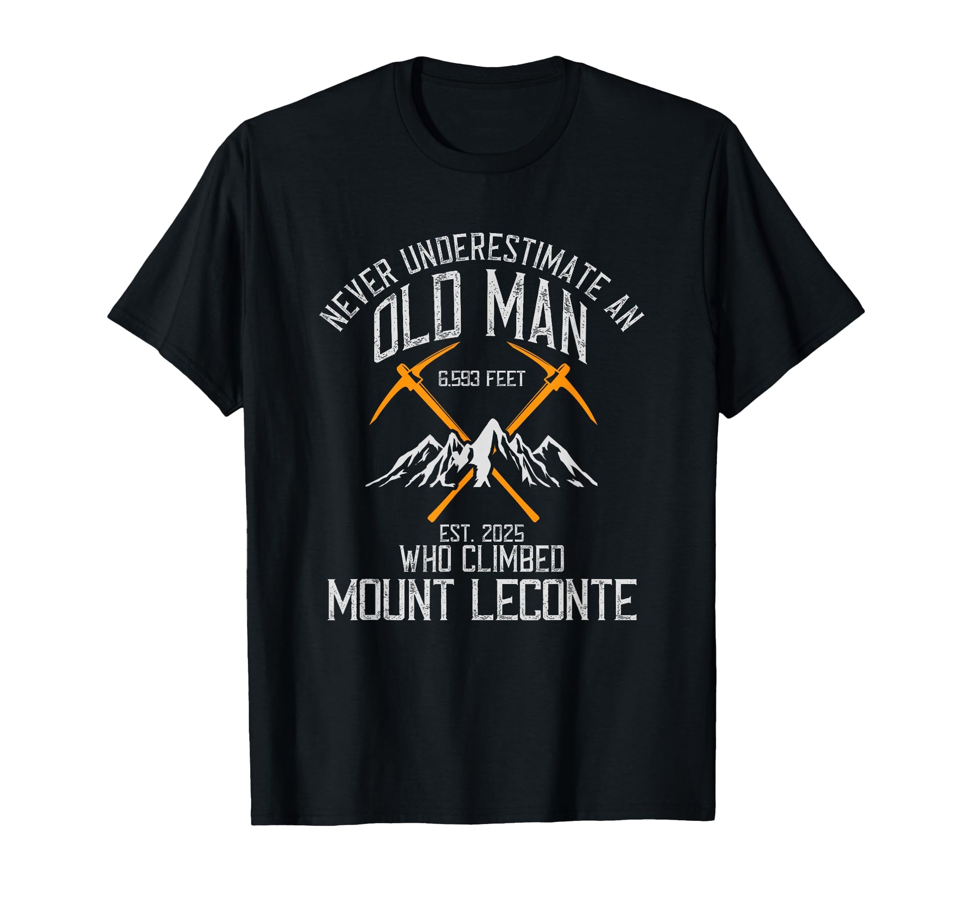 Never Underestimate Old Who Climbed Mt T-Shirt - Novelty Apparel Men Women - T-Shirt, Sweatshirt, Hoodie