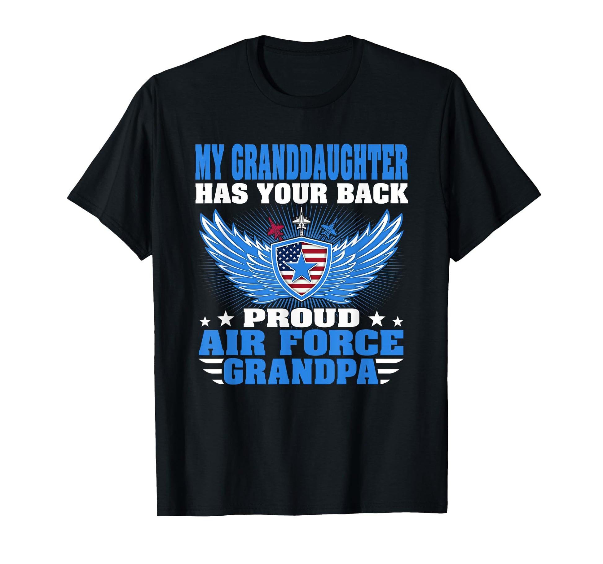 My Granddaughter Has Your Back Proud Air T-Shirt - Minimalist Print Unisex - T-Shirt, Sweatshirt, Hoodie