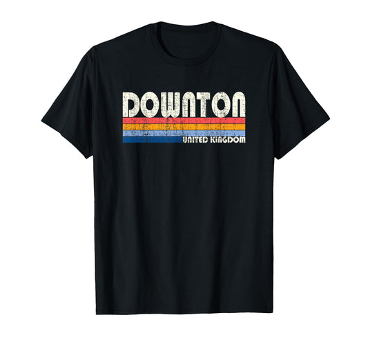 70S 80S Downton United Kingdom T-Shirt - Casual Everyday Wear Unisex - T-Shirt, Sweatshirt, Hoodie