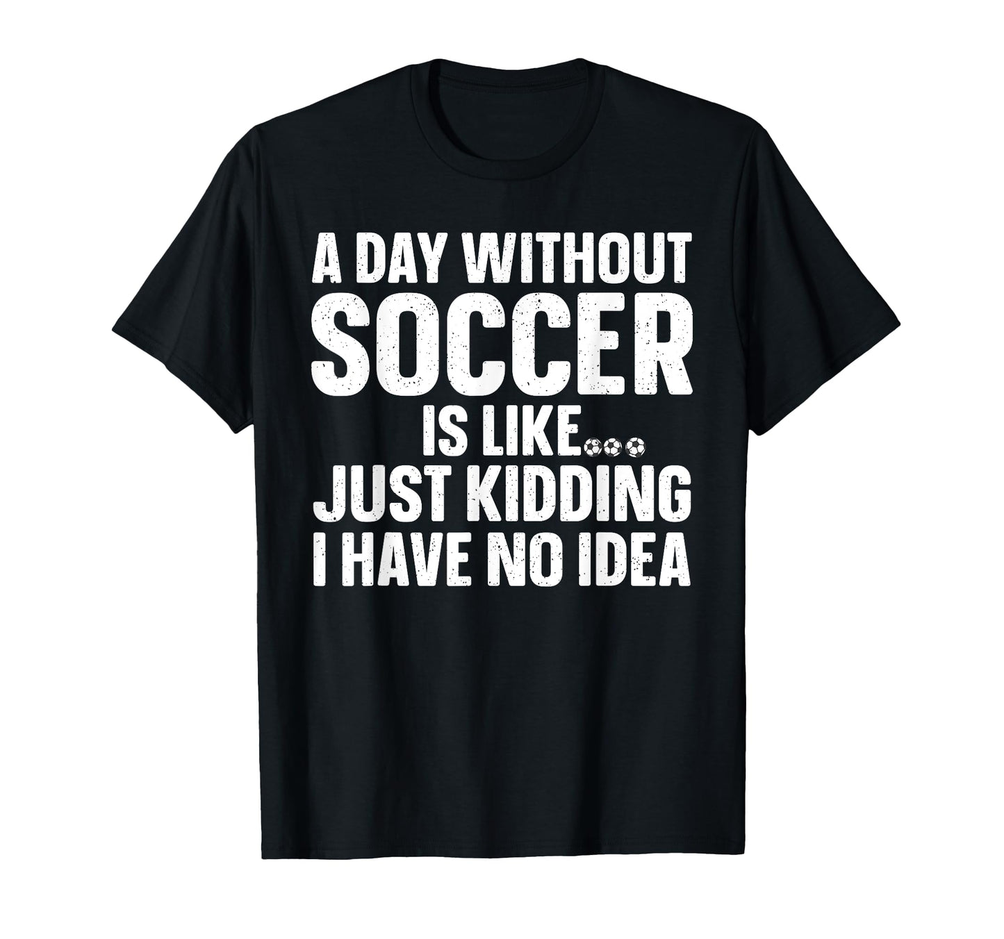 Soccer Soccer Lover Soccer Player T-Shirt - Unique Graphic for Adults - T-Shirt, Sweatshirt, Hoodie