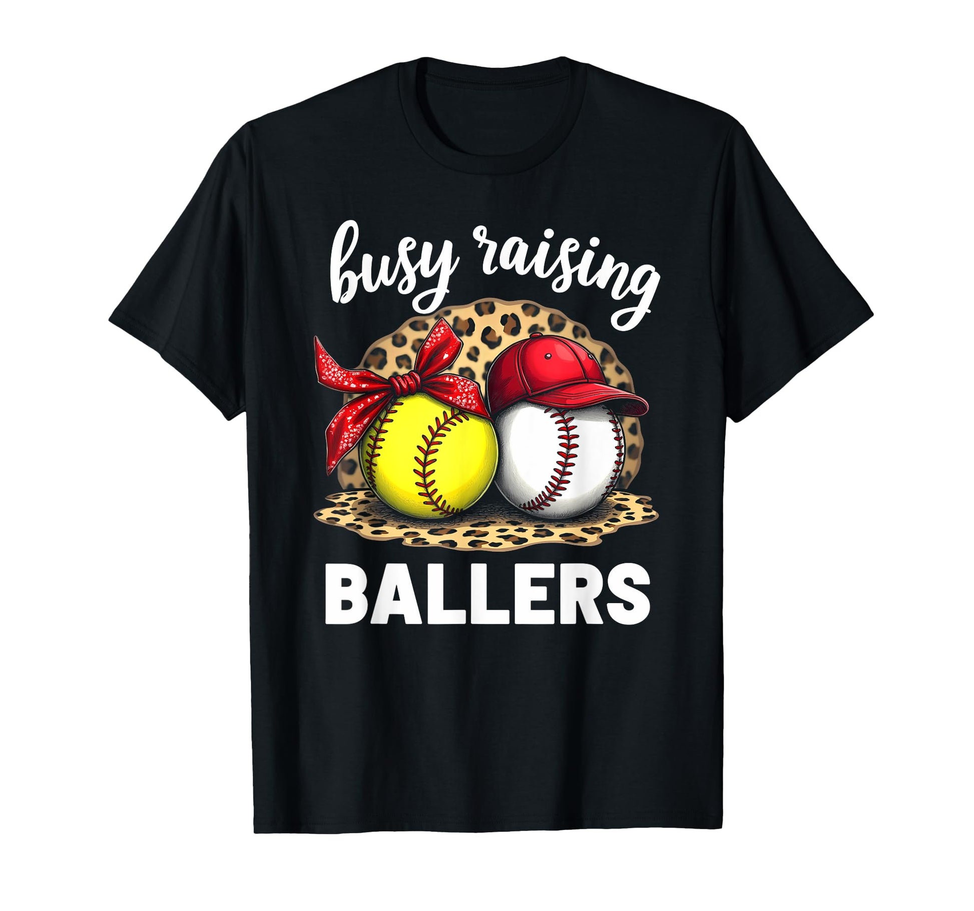 Busy Raising Ballers Baseball Softball T-Shirt - Custom Art Print Men Women - T-Shirt, Sweatshirt, Hoodie