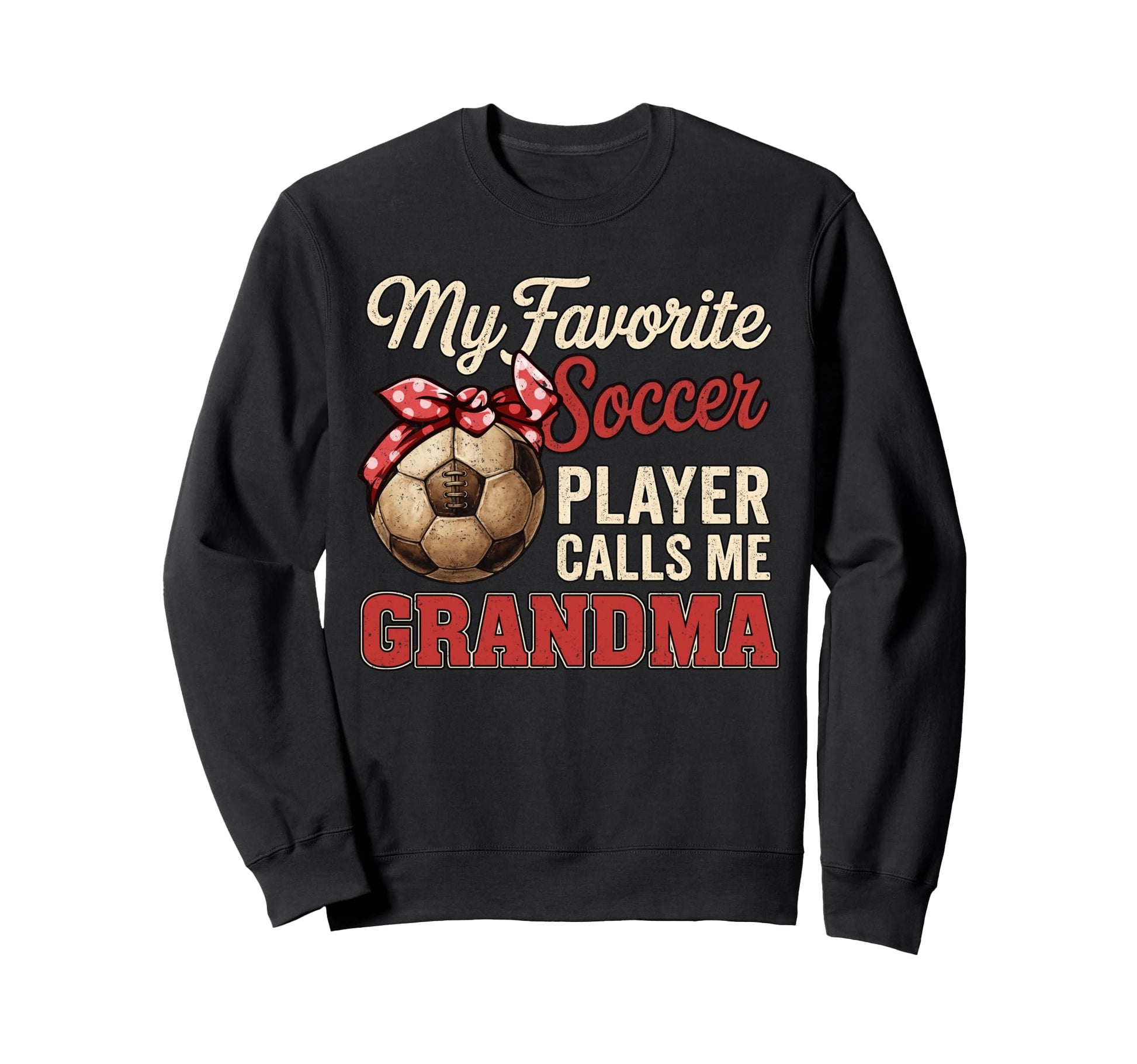 My Favorite Soccer Player Calls Me Sweatshirt - Trendy Graphic Unisex - T-Shirt, Sweatshirt, Hoodie