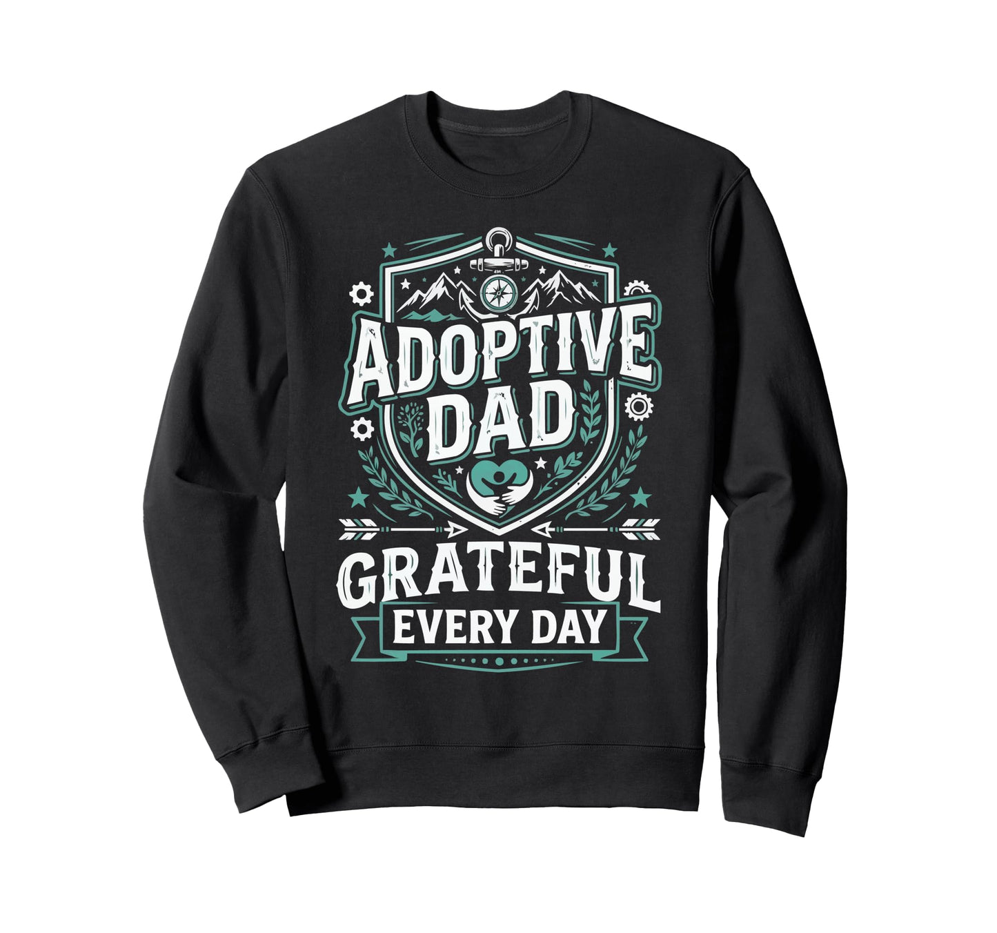 Adoptive Dad Adoption Fathers Day Sweatshirt - Trendy Graphic Unisex - T-Shirt, Sweatshirt, Hoodie