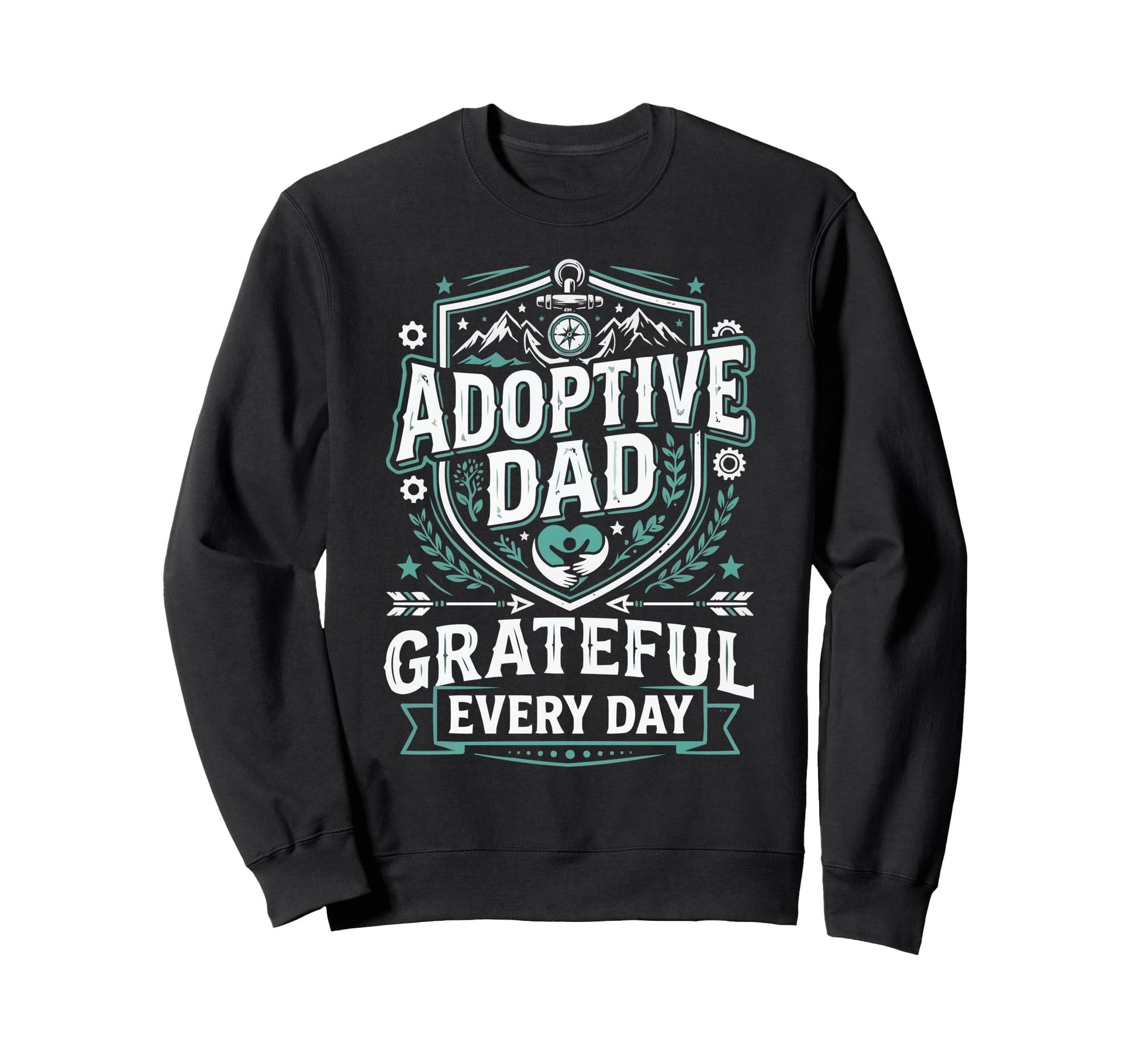 Adoptive Dad Adoption Fathers Day Sweatshirt - Trendy Graphic Unisex - T-Shirt, Sweatshirt, Hoodie