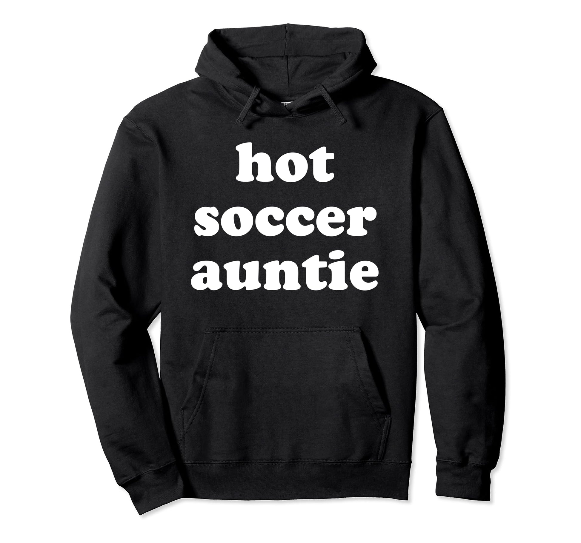Hot Soccer Auntie Favorite Aunt Hoodie - Aesthetic Graphic Unisex - T-Shirt, Sweatshirt, Hoodie