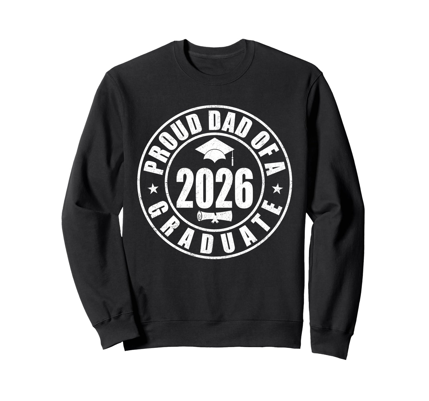 Super Proud Dad 2026 Graduate Sweatshirt - Unique Graphic Men Women - T-Shirt, Sweatshirt, Hoodie