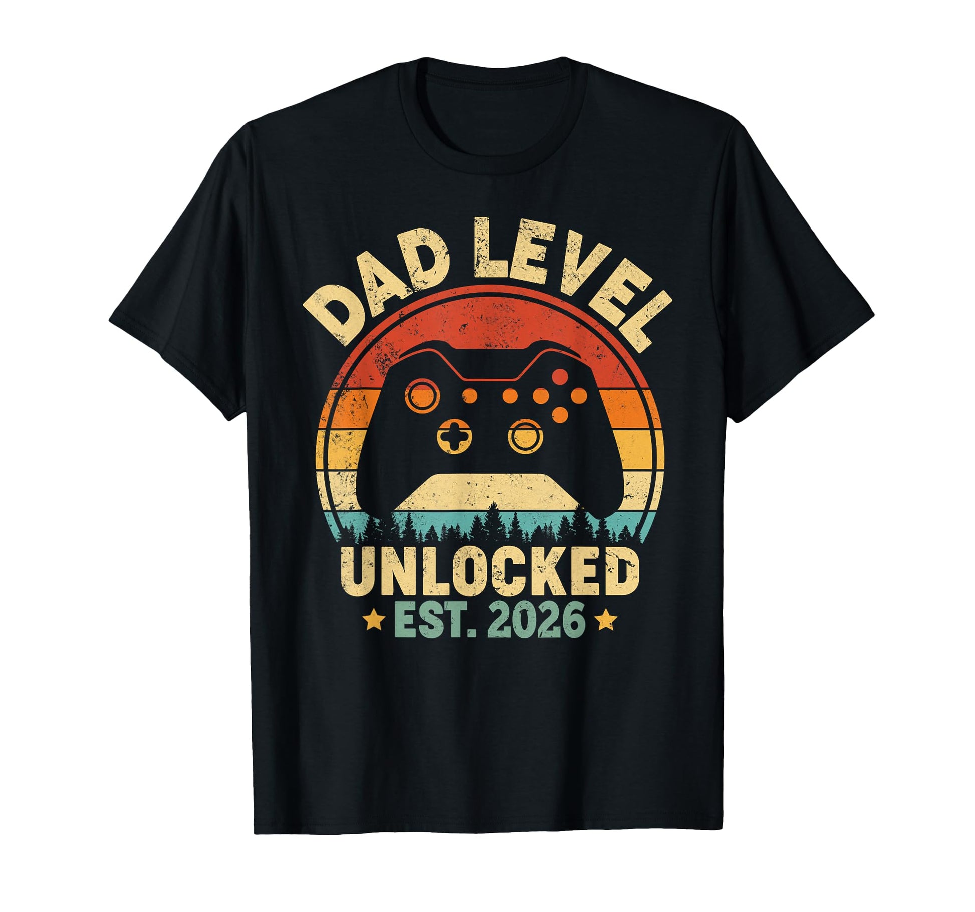 Dad Level Unlocked 2026 Leveled Up To T-Shirt - Graphic Print Men Women - T-Shirt, Sweatshirt, Hoodie