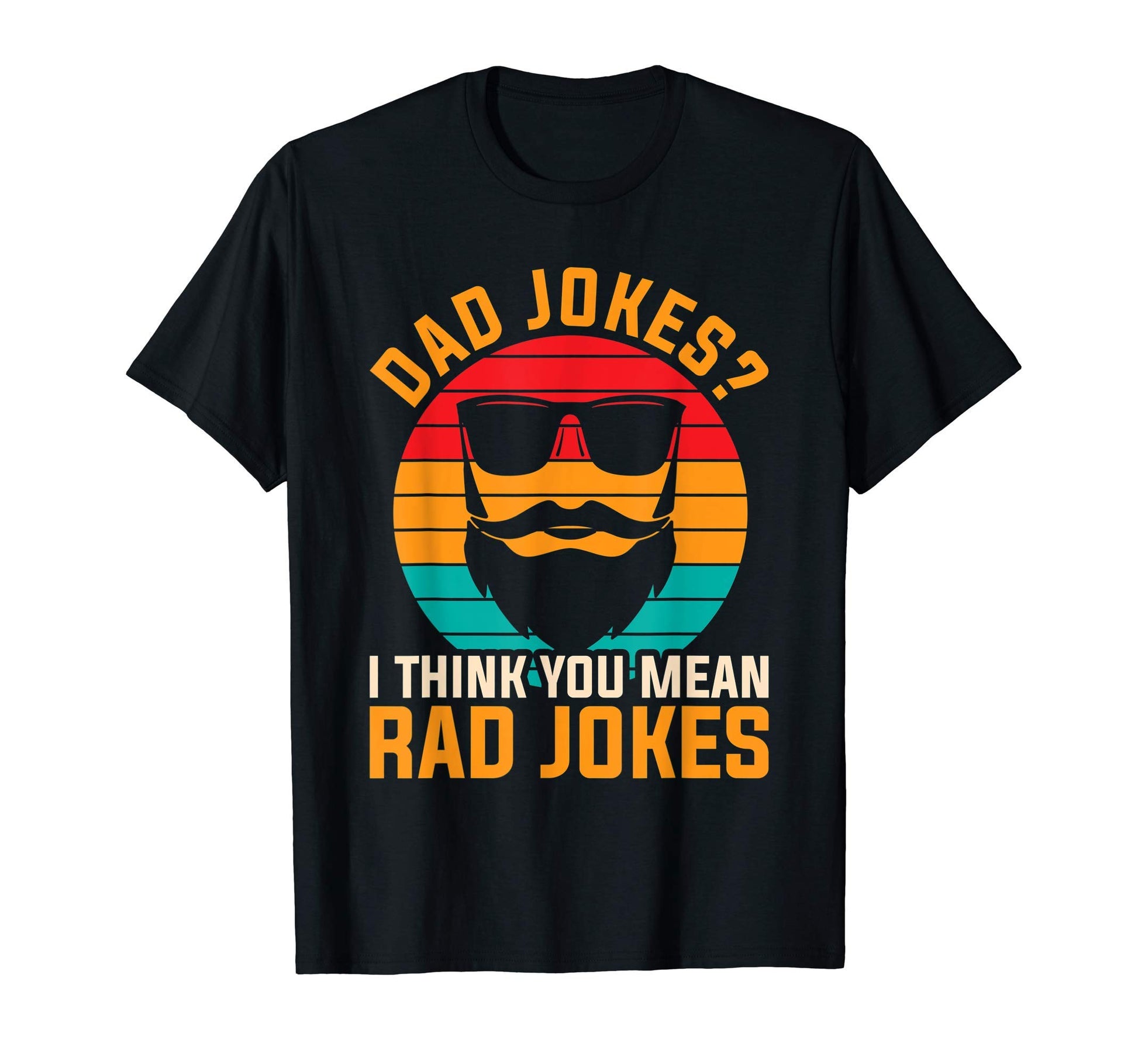 Mens Rad Jokes Cringe Puns Humorous T-Shirt - Novelty Apparel Men Women - T-Shirt, Sweatshirt, Hoodie