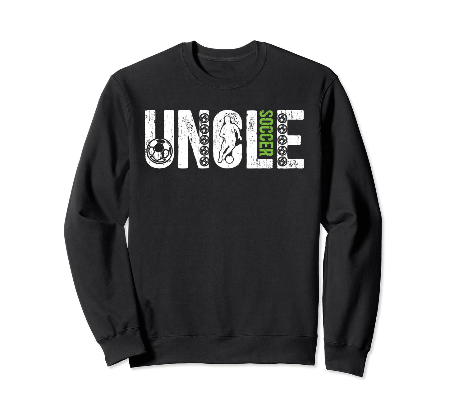 Soccer Uncle Proud Soccer Player Sweatshirt - Minimalist Print Men Women - T-Shirt, Sweatshirt, Hoodie