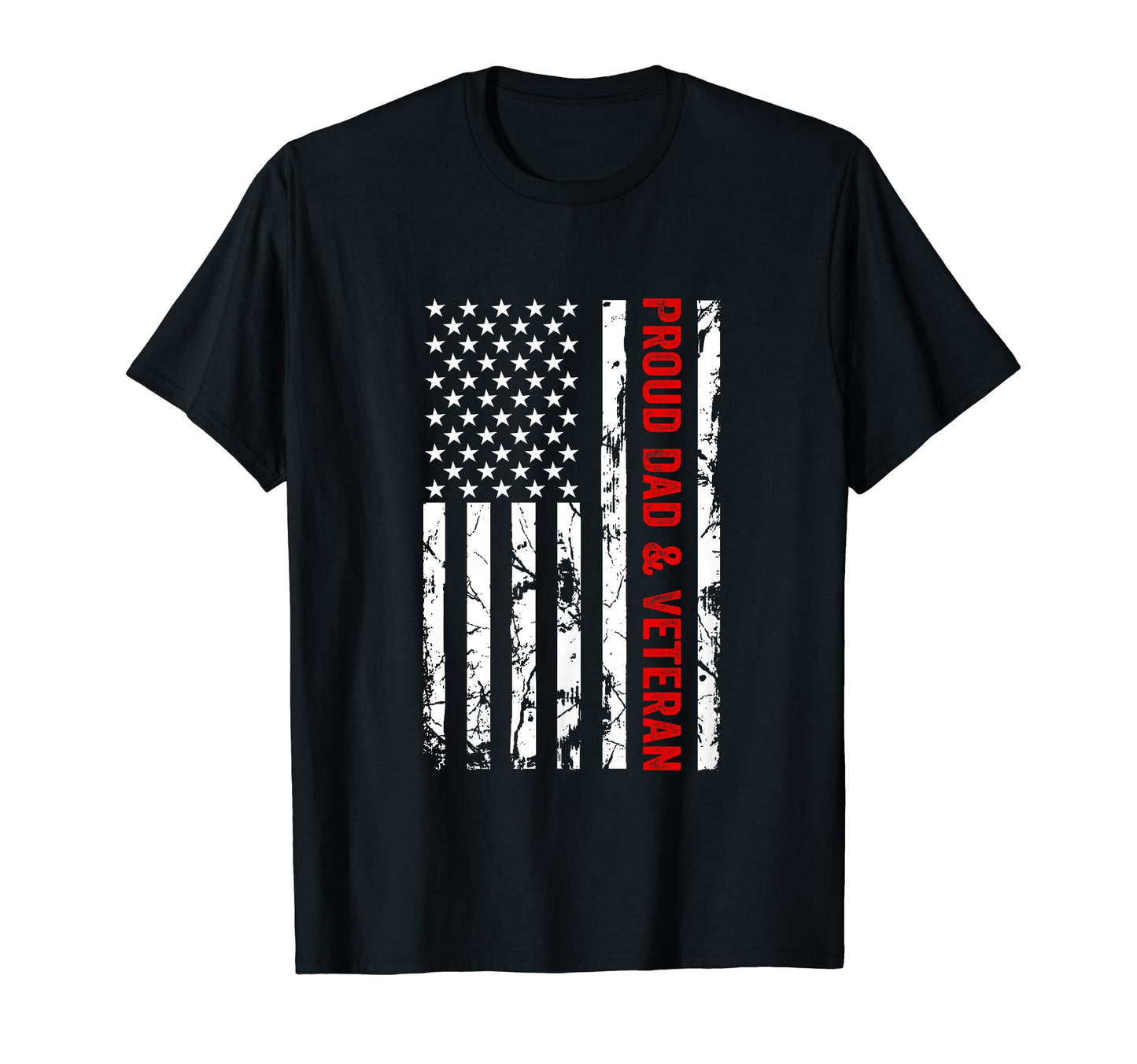 Proud Dad And Veteran Usa T-Shirt - Casual Everyday Wear for Adults - T-Shirt, Sweatshirt, Hoodie