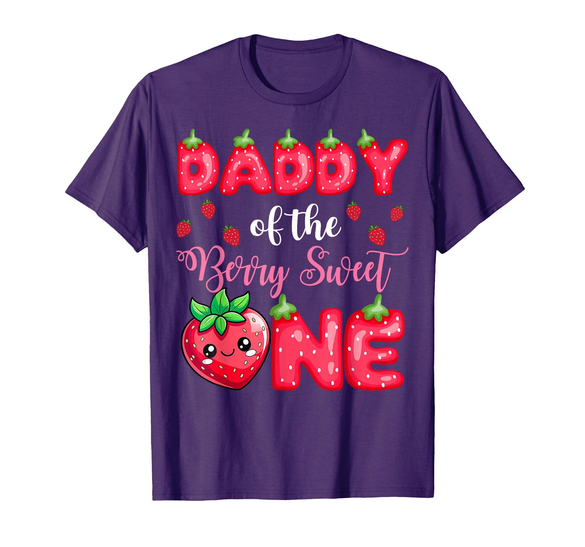 Daddy Berry Sweet One 1St T-Shirt - Casual Everyday Wear Men Women - T-Shirt, Sweatshirt, Hoodie