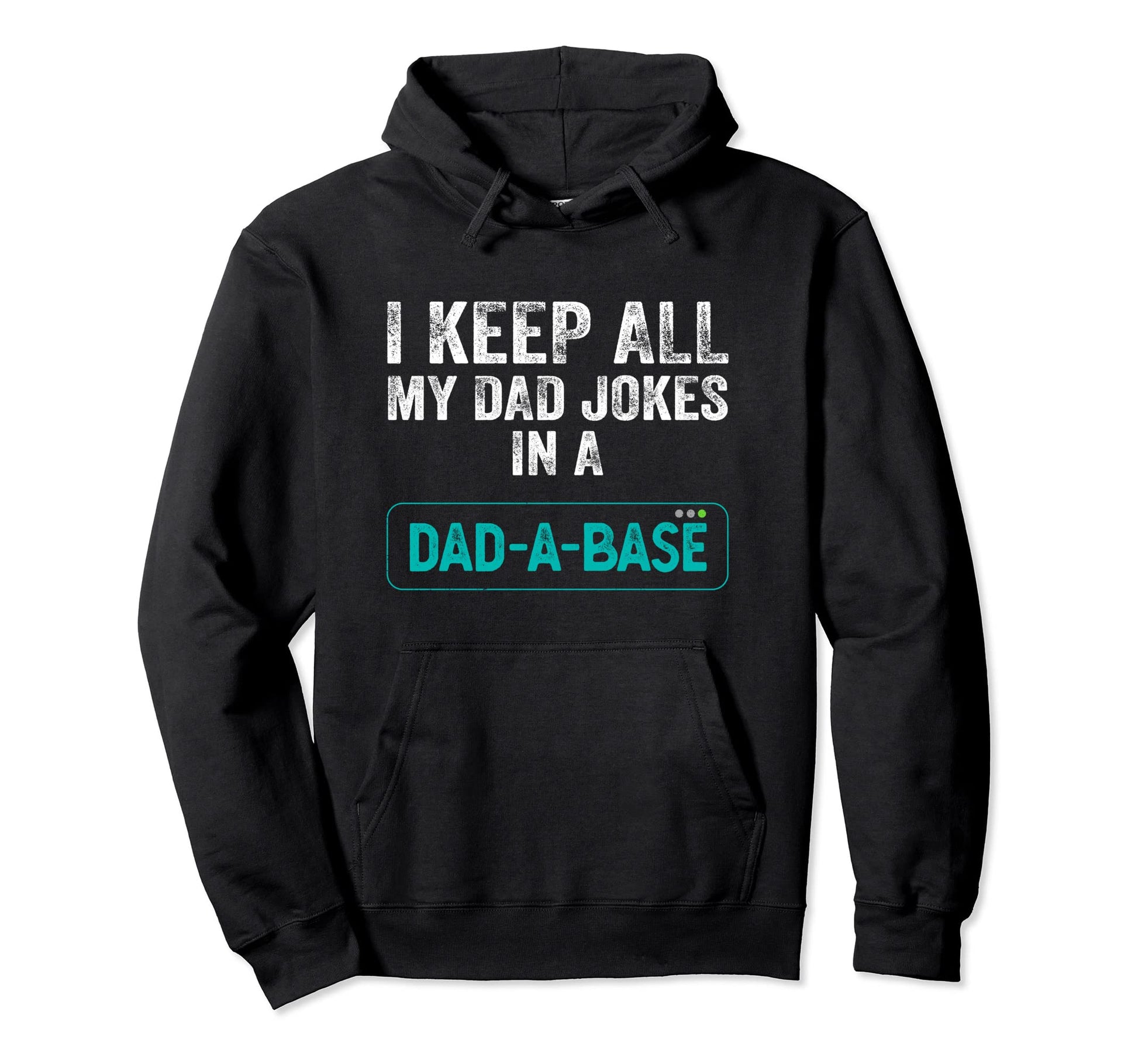I Keep All My Dad Jokes Dad Base Funny Hoodie - Graphic Print Men Women - T-Shirt, Sweatshirt, Hoodie