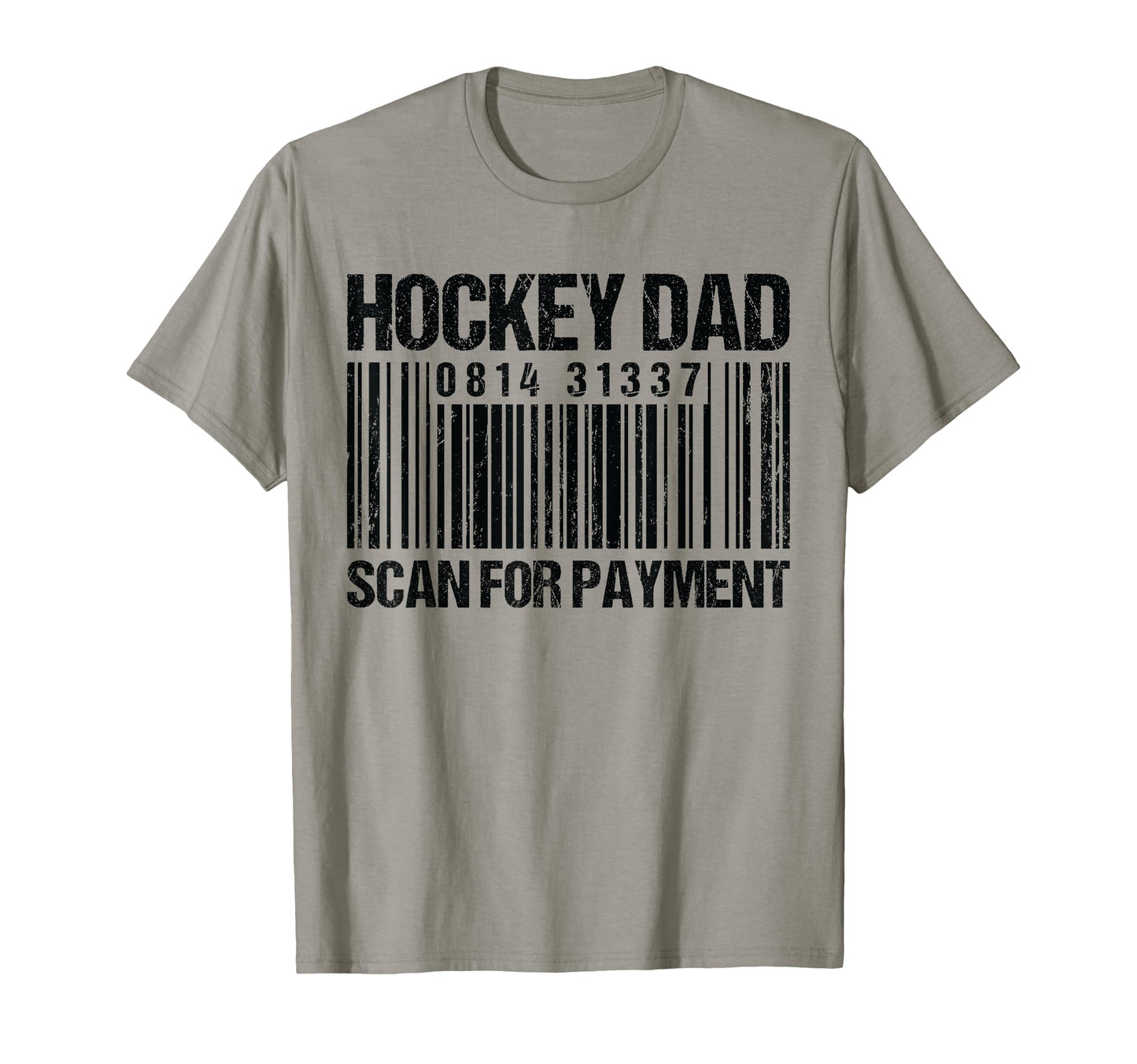 Hockey Dad Scan Payment Barcode T-Shirt - Aesthetic Graphic for Adults - T-Shirt, Sweatshirt, Hoodie