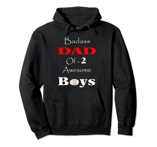 Badass Dad 2 Awesome Baseball Hoodie - Casual Everyday Wear for Adults - T-Shirt, Sweatshirt, Hoodie
