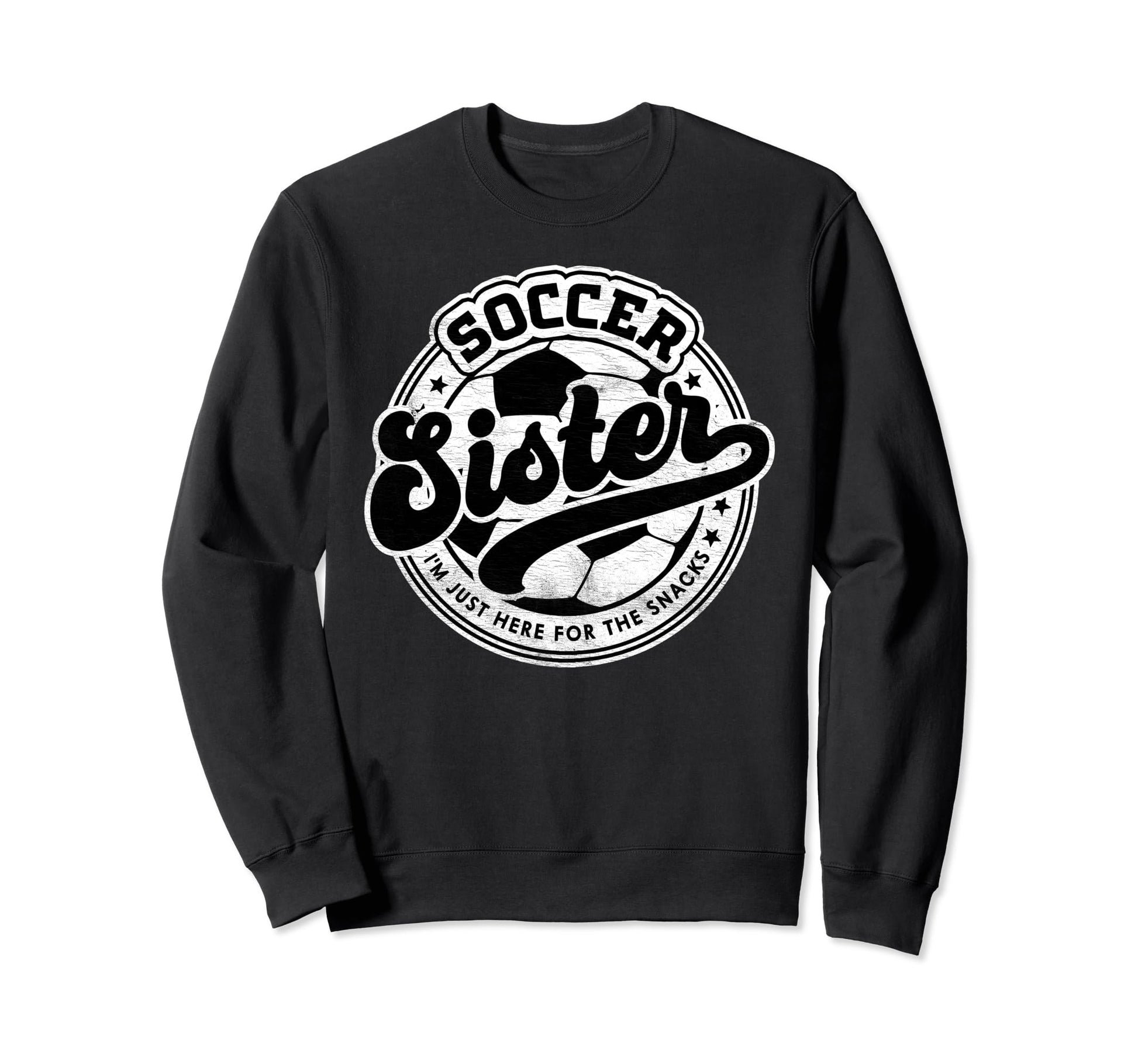 Soccer Sister Sis Family Matching Sweatshirt - Unique Graphic for Adults - T-Shirt, Sweatshirt, Hoodie