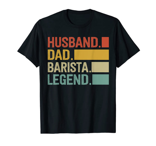 Barista Dad Funny Husband Dad T-Shirt - Aesthetic Graphic Men Women - T-Shirt, Sweatshirt, Hoodie
