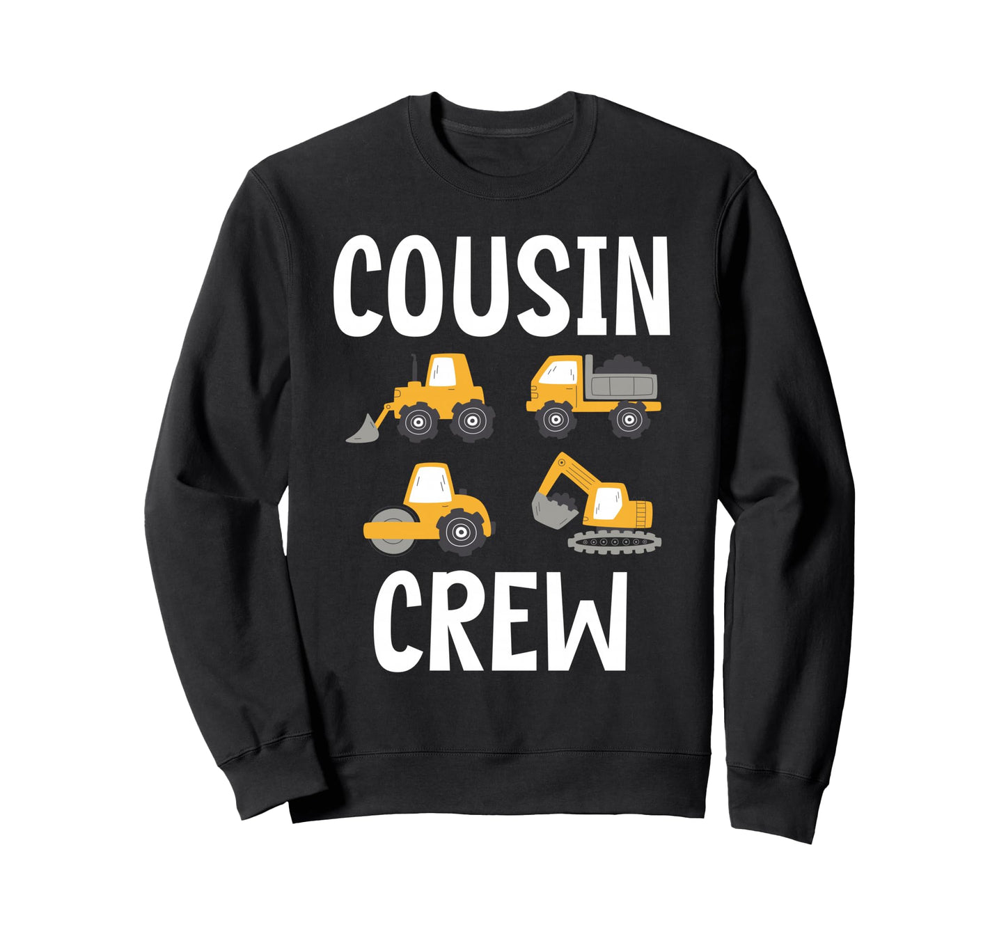 Cousin Crew Family Matching Sweatshirt - Novelty Apparel for Adults - T-Shirt, Sweatshirt, Hoodie