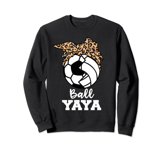Ball Yaya Funny Soccer Sweatshirt - Casual Everyday Wear Men Women - T-Shirt, Sweatshirt, Hoodie